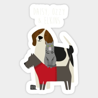 Daisy, Ozzy & Elkins Sticker